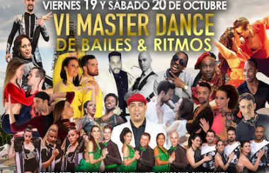 La VI Master Dance de Bailes y Ritmos 2018, viene del 19 y 20 de Octubre, cargada de formación y música.
